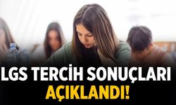 LGS tercih sonuçları açıklandı!