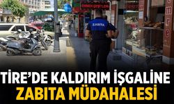 Tire’de kaldırım işgaline zabıta müdahalesi