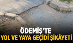 Ödemiş’te Yol ve Yaya Geçidi Şikâyeti