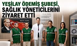 Ödemiş Yeşilay’dan Sağlık Yöneticilerine Ziyaret