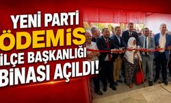 Yeni Parti Ödemiş İlçe Başkanlığı binası açıldı
