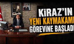 Kiraz’ın Yeni Kaymakamı Görevine Başladı
