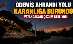 Ödemiş Ahrandı Yolu Karanlığa Büründü