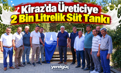 Kiraz’da Üreticiye 2 Bin Litrelik Süt Tankı