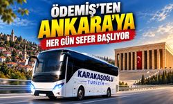 ÖDEMİŞ’TEN ANKARA’YA HER GÜN SEFER BAŞLIYOR