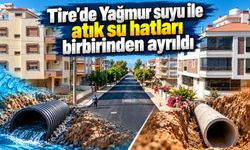 Tire’de Yağmur suyu ile atık su hatları birbirinden ayrıldı