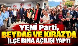 YENİ Parti, Beydağ ve Kiraz’da ilçe bina açılışı yaptı