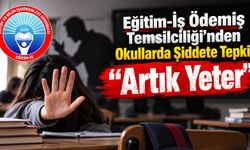 Eğitim-İş Ödemiş Temsilciliği’nden Okullarda Şiddete Tepki: “Artık Yeter”