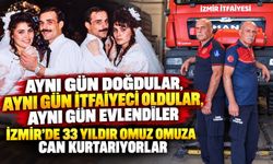 Aynı gün doğdular, aynı gün itfaiyeci oldular, aynı gün evlendiler