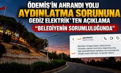 Ödemiş’in Ahrandı Yolu Aydınlatma Sorununa Gediz Elektrik’ten Açıklama “Belediyenin sorumluluğunda”