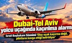 Dubai-Tel Aviv yolcu uçağında kaçırılma alarmı