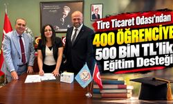 Tire Ticaret Odası’ndan 400 Öğrenciye 500 Bin TL’lik Eğitim Desteği