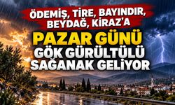 Ödemiş, Tire, Bayındır, Beydağ, Kiraz'a Pazar Günü Gök Gürültülü Sağanak geliyor
