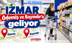 İZMAR Ödemiş ve Bayındır’a geliyor