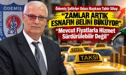Ödemiş Şoförler Odası Başkanı Tahir Silay: “Zamlar Artık Esnafın Belini Büküyor