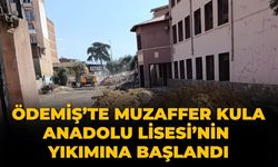 Ödemiş’te Muzaffer Kula Anadolu Lisesi’nin Yıkımına Başlandı