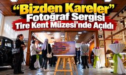 “Bizden Kareler” Fotoğraf Sergisi Tire Kent Müzesi’nde Açıldı