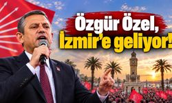 Özgür Özel, İzmir'e geliyor!