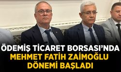 Ödemiş Ticaret Borsası’nda Mehmet Fatih Zaimoğlu dönemi başladı