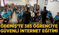 ÖDEMİŞ’TE 385 ÖĞRENCİYE GÜVENLİ İNTERNET EĞİTİMİ