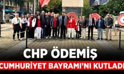CHP ÖDEMİŞ CUMHURİYET BAYRAMI’NI KUTLADI