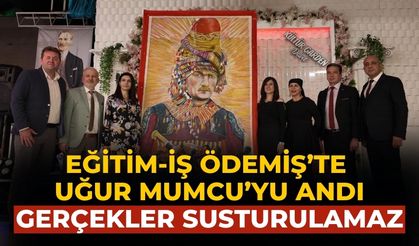 Eğitim-İş Ödemiş’te Uğur Mumcu’yu andı Gerçekler Susturulamaz