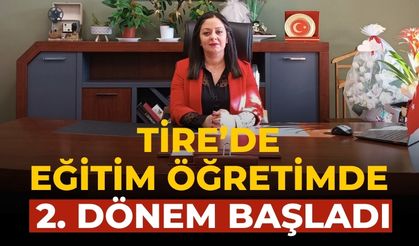 Tire’de eğitim öğretimde 2. Dönem Başladı
