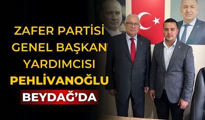 Zafer Partisi Genel Başkan Yardımcısı Pehlivanoğlu Beydağ’da