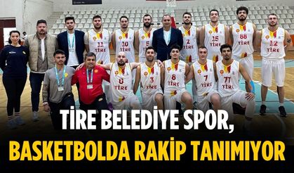 Tire Belediye Spor, basketbolda rakip tanımıyor