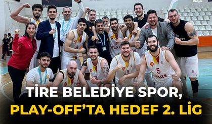 Tire Belediye Spor, play-off’ta Hedef 2. Lig