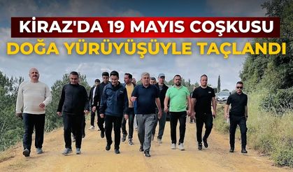 KİRAZ'DA 19 MAYIS COŞKUSU DOĞA YÜRÜYÜŞÜYLE TAÇLANDI