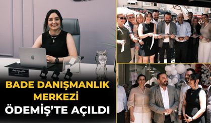 BADE DANIŞMANLIK MERKEZİ ÖDEMİŞ’TE AÇILDI