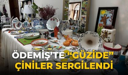 ÖDEMİŞ’TE “GÜZİDE” ÇİNİLER SERGİLENDİ