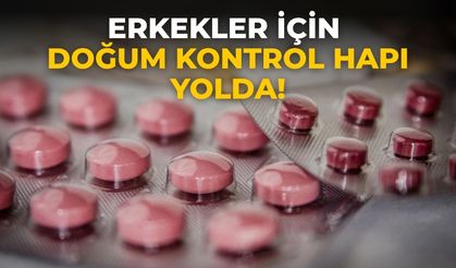 Erkekler için doğum kontrol hapı yolda!