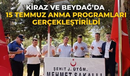 Kiraz ve Beydağ’da 15 Temmuz Anma Programları Gerçekleştirildi