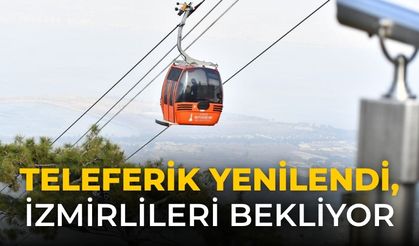 Teleferik yenilendi, İzmirlileri bekliyor