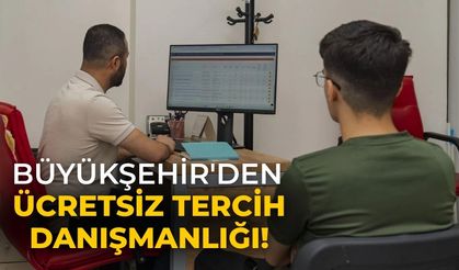 Büyükşehir'den ücretsiz tercih danışmanlığı!