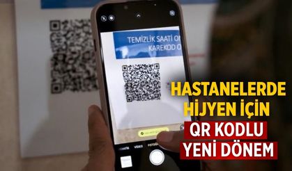 Hastanelerde hijyen için QR kodlu yeni dönem