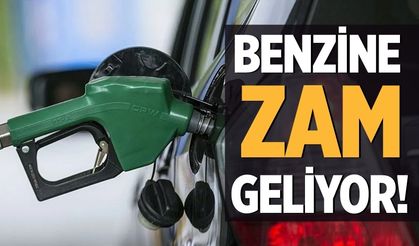 BENZİNE  ZAM  GELİYOR!