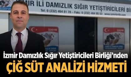 İzmir Damızlık Sığır Yetiştiricileri Birliği’nden Çiğ Süt Analizi Hizmeti