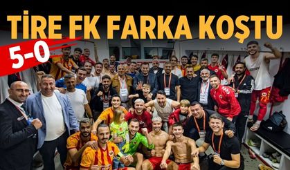 TİRE FK FARKA KOŞTU 5-0