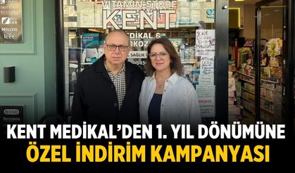 KENT MEDİKAL’DEN 1. YIL DÖNÜMÜNE ÖZEL İNDİRİM KAMPANYASI