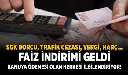 SGK borcu, trafik cezası, vergi, harç... Faiz indirimi geldi: Kamuya ödemesi olan herkesi ilgilendiriyor!