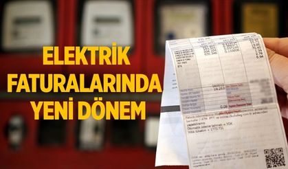 Elektrik faturalarında  yeni dönem