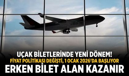 Uçak biletlerinde yeni dönem! Fiyat politikası değişti, 1 Ocak 2026'da başlıyor Erken bilet alan kazanır