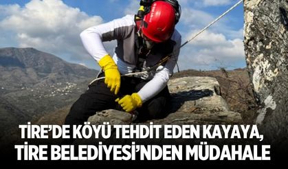 Tire’de Köyü tehdit eden kayaya, Tire Belediyesi’nden müdahale