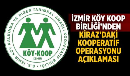 İzmir Köy Koop Birliği’nden Kiraz’daki Kooperatif Operasyonu açıklaması