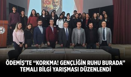 Ödemiş’te “Korkma! Gençliğin Ruhu Burada” Temalı Bilgi Yarışması Düzenlendi