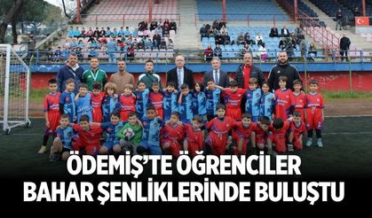 ÖDEMİŞ’TE ÖĞRENCİLER BAHAR ŞENLİKLERİNDE BULUŞTU