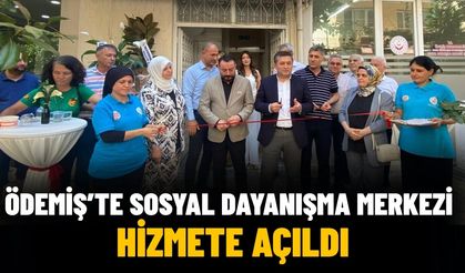 Ödemiş’te Sosyal Dayanışma Merkezi Hizmete Açıldı